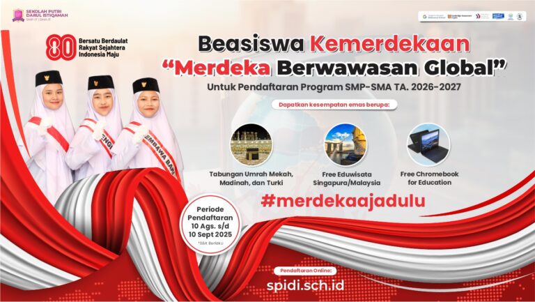 Raih Beasiswa Kemerdekaan SPIDI: Wujudkan Impianmu Menjadi Muslimah Berwawasan Global!
